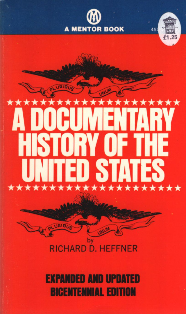 Richard D. Heffner - A Documentary History of the United States [antikvár]