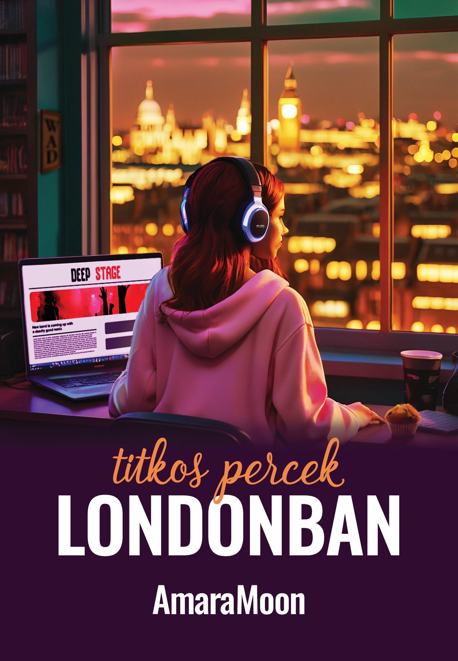 Amara Moon - Titkos percek Londonban