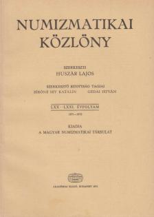 HUSZÁR LAJOS - Numizmatikai közlöny LXX-LXXI. [antikvár]