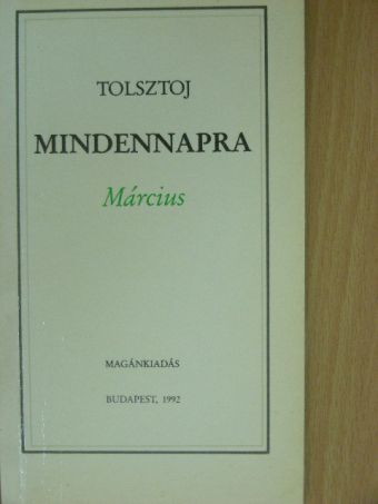 Tolsztoj Leó - Mindennapra - Március [antikvár]