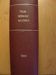 Bónis Ferenc - Film-Színház-Muzsika 1964. január-december [antikvár]