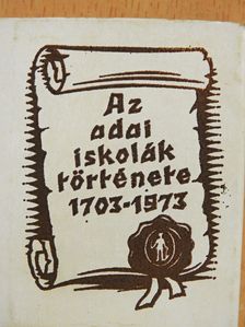 Tóth István - Az adai iskolák története (minikönyv) [antikvár]