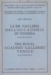 Fogolari, Gino - Le RR. gallerie dell'accademia di Venezia / The Royal Academy Galleries Venice [antikvár]