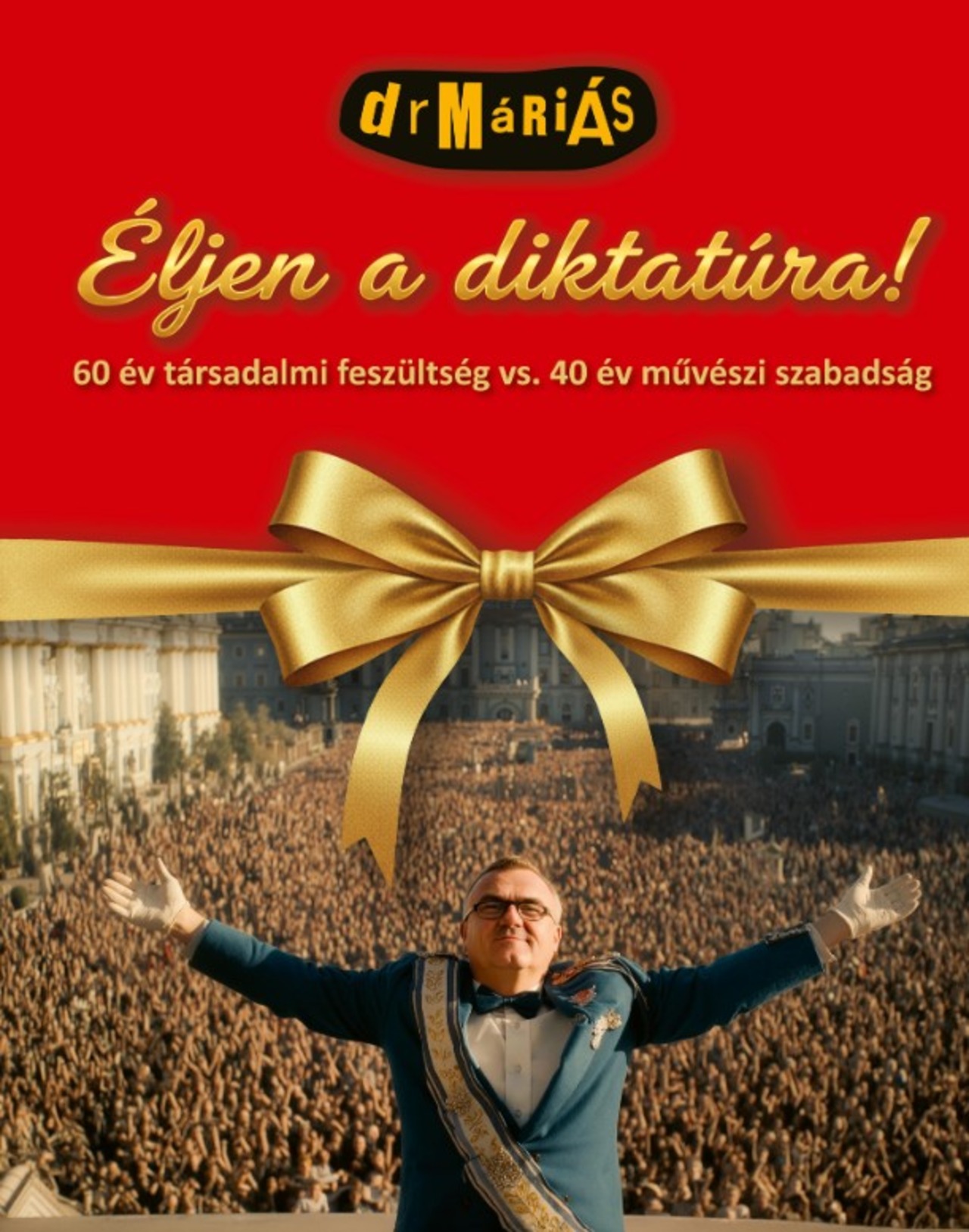 drMáriás Béla - Éljen a diktatúra! - CD melléklettel