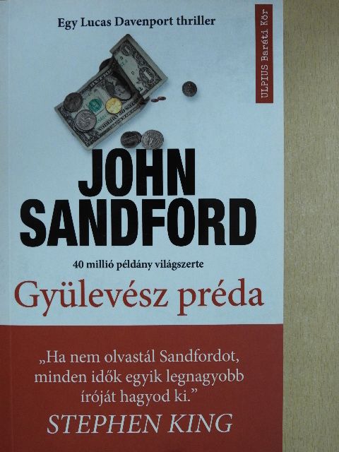 John Sandford - Gyülevész préda [antikvár]