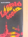 Milos Hubácek - Lángoló óceán [antikvár]
