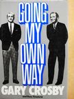 Gary Crosby - Going My Own Way [antikvár]
