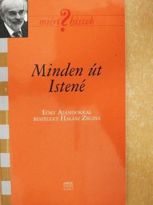 Halász Zsuzsa - Minden út Istené [antikvár]