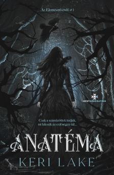 Keri Lake - Anatéma [eKönyv: epub, mobi]