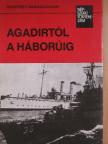 Geoffrey Barraclough - Agadirtól a háborúig [antikvár]