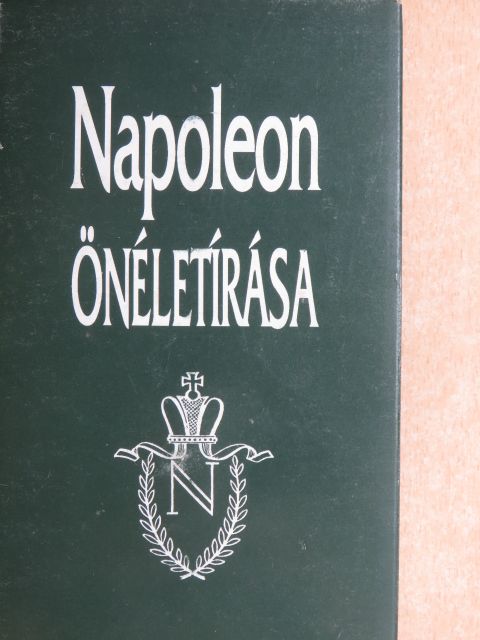 Napoleon - Napoleon önéletírása [antikvár]