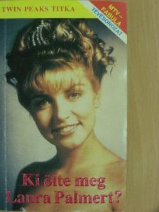 Jennifer Lynch - Ki ölte meg Laura Palmert? [antikvár]