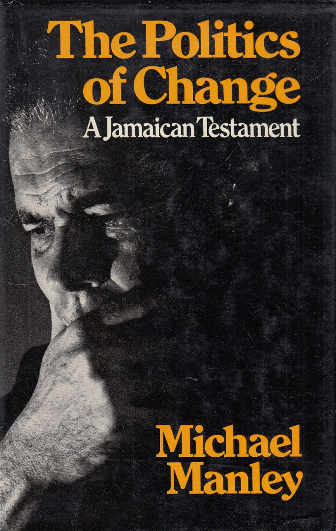 Michael Manley - The Politics of Change [antikvár]