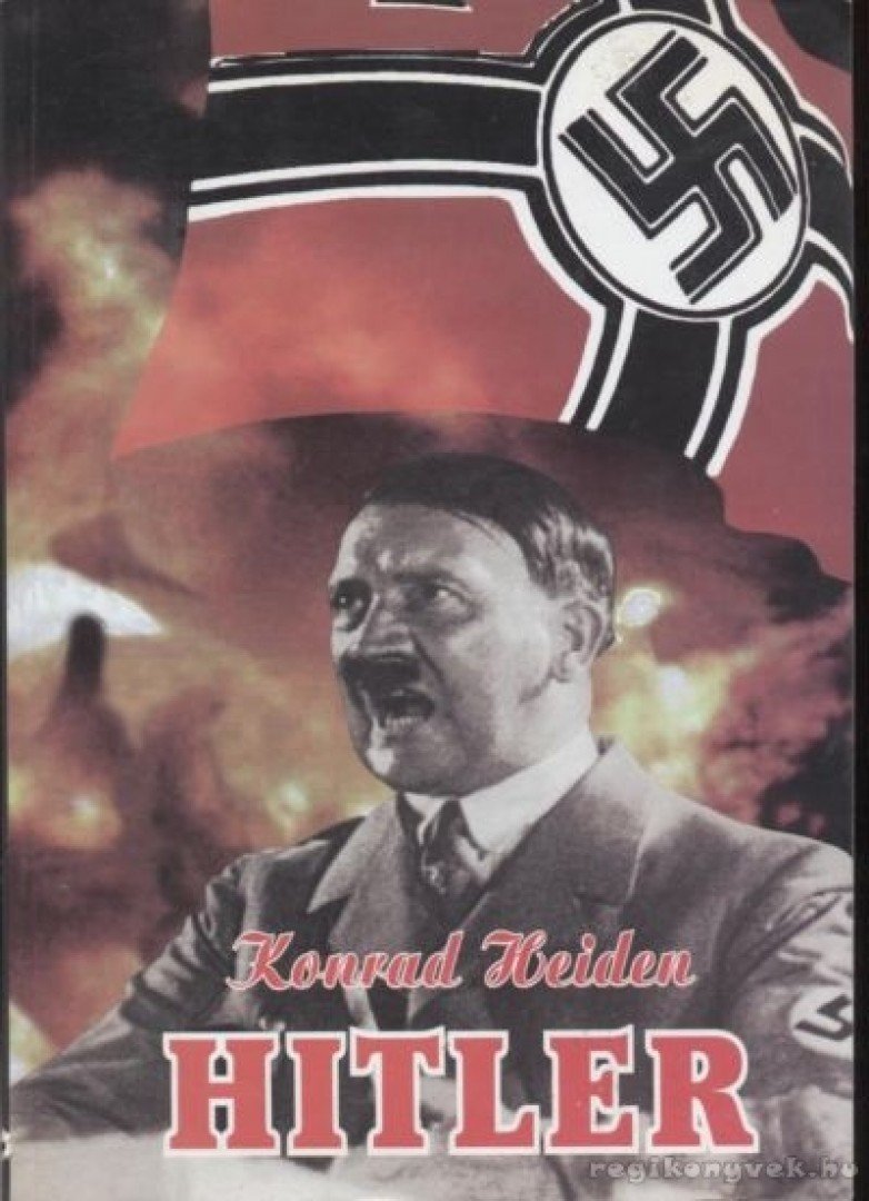Heiden, Konrad - Hitler [antikvár]
