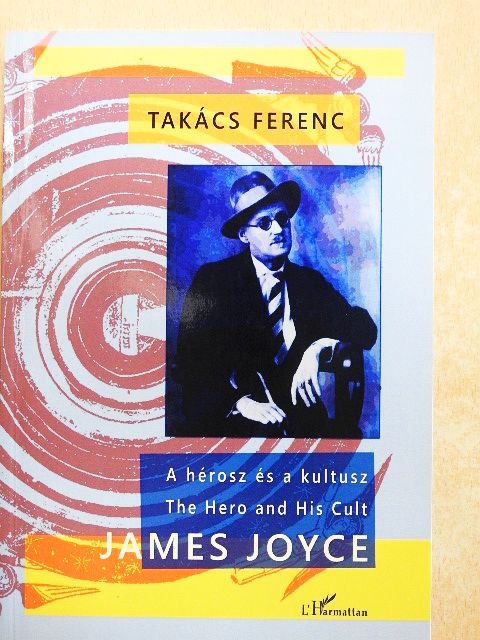 Takács Ferenc - A hérosz és a kultusz [antikvár]
