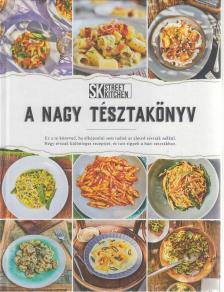 Vitális Lilla, Forási Ákos, Szilágyi Nóri, Fördős Zé, Fördős Lajos, Jancsi Jani, Jáki Tamás - A nagy tésztakönyv [antikvár]