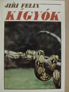 Jiri Felix - Kígyók [antikvár]