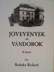 Bodoky Richárd - Jövevények és vándorok II. [antikvár]