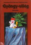 Szeghalmyné Ócsai Marianna, Szeghalmy Szilvia - Gyöngy-világ - Karácsony [antikvár]