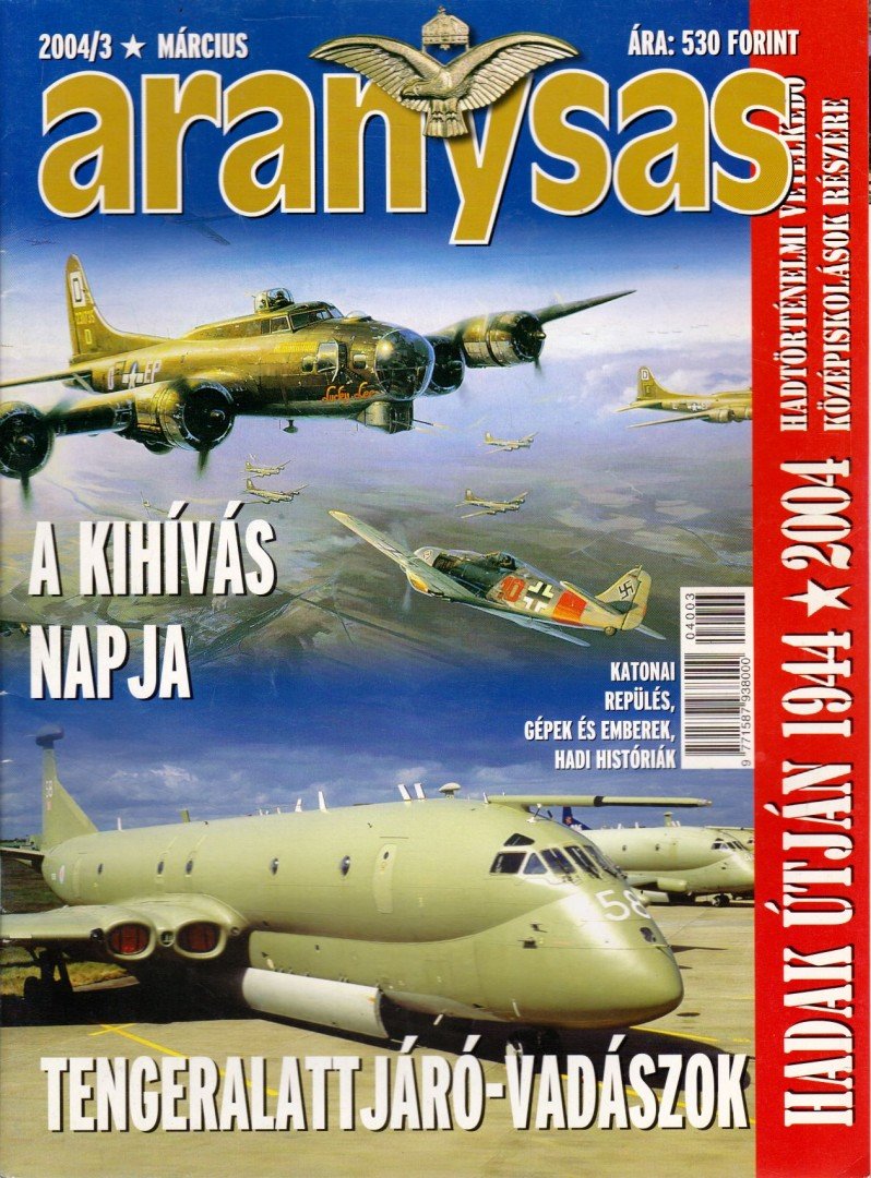 Tőrös István - Aranysas 2004/3. [antikvár]