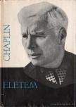 Charles Chaplin - Életem [antikvár]