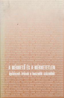 Kerékgyártó Béla - A mérhető és a mérhetetlen [antikvár]