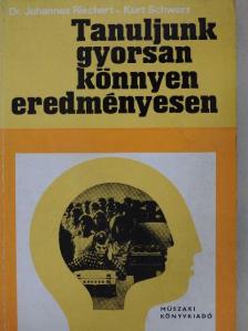 Dr. Johannes Riechert - Tanuljunk gyorsan, könnyen, eredményesen [antikvár]