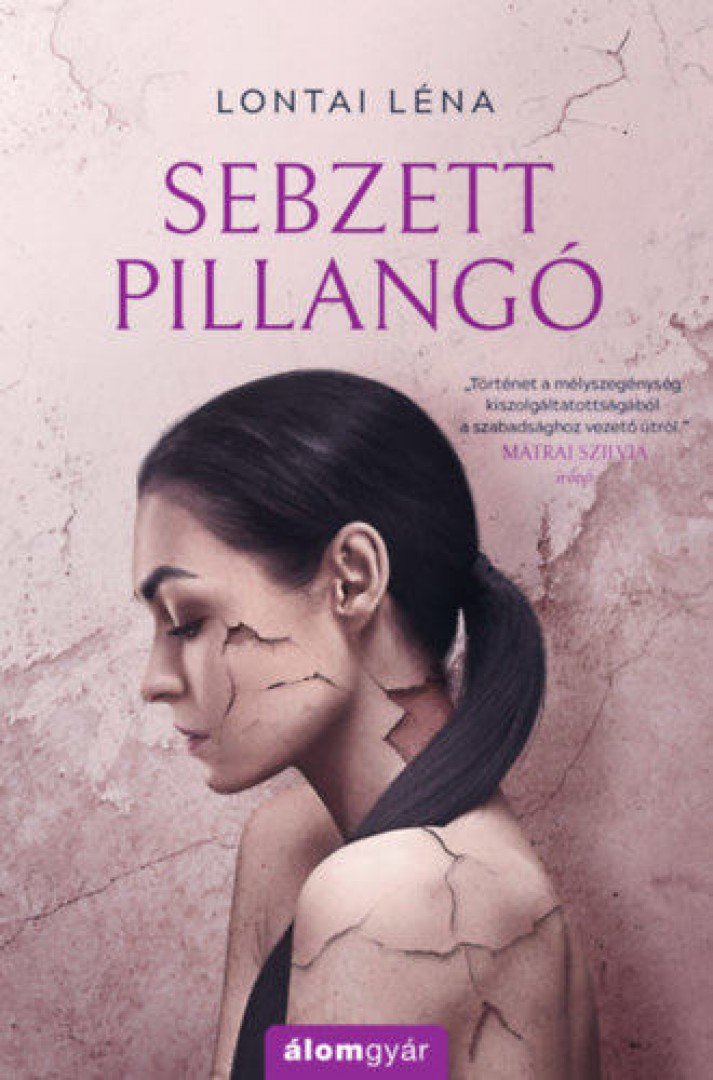Lontai Léna - Sebzett pillangó dedikált) [antikvár]