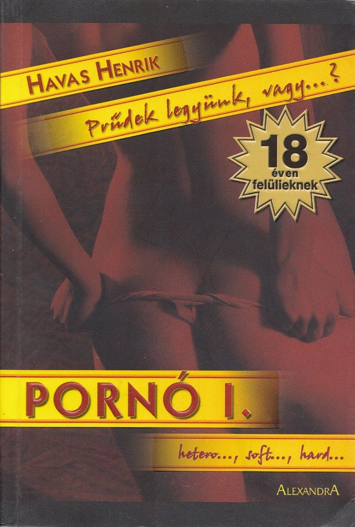 Havas Henrik - Pornó I. [antikvár]