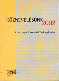 Hoffmann Rózsa - Köznevelésünk 2002 [antikvár]