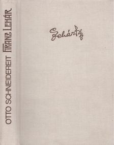 SCHNEIDEREIT, OTTO - Franz Lehár [antikvár]