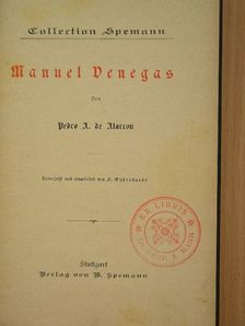 Pedro A. de Alarcon - Manuel Venegas [antikvár]