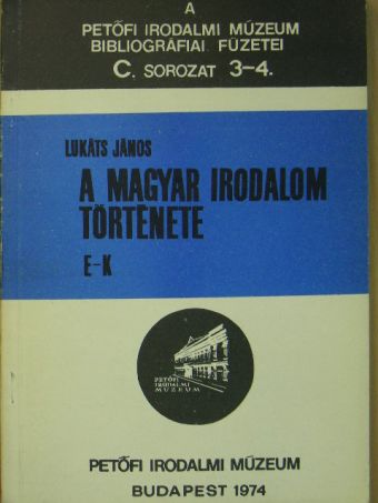 A magyar irodalom története E-K (töredék) [antikvár]