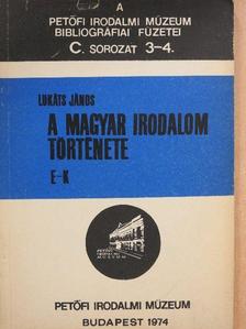 A magyar irodalom története E-K (töredék) [antikvár]