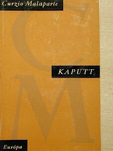 Curzio Malaparte - Kaputt [antikvár]