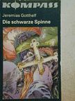 Jeremias Gotthelf - Die schwarze Spinne/Kurt von Koppigen [antikvár]