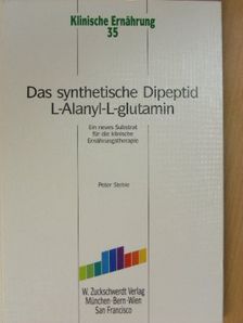 Peter Stehle - Das synthetische Dipeptid L-Alanyl-L-glutamin [antikvár]