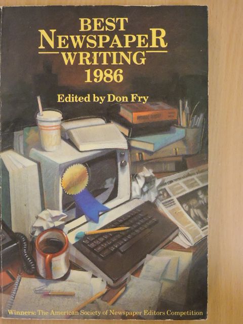 Bradley Graham - Best Newspaper Writing 1986 [antikvár]