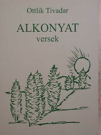 Ottlik Tivadar - Alkonyat [antikvár]