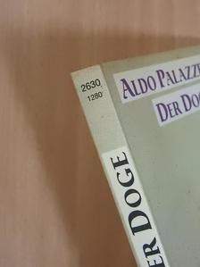 Aldo Palazzeschi - Der Doge [antikvár]