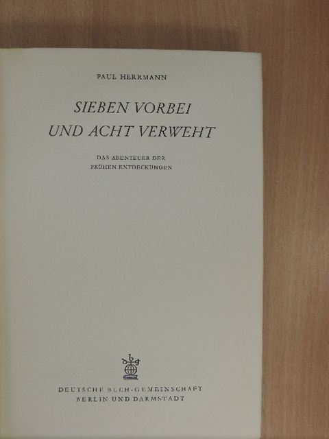 Paul Herrmann - Sieben vorbei und acht verweht [antikvár]