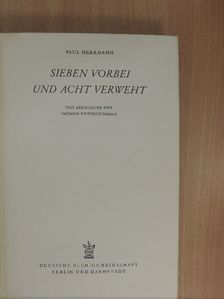 Paul Herrmann - Sieben vorbei und acht verweht [antikvár]