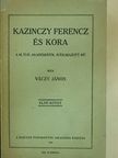 Váczy János - Kazinczy Ferencz és kora I. (töredék) [antikvár]
