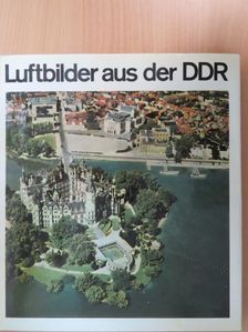 Werner Bräunig - Luftbilder aus der DDR [antikvár]