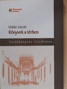 Urbán László - Könyvek a térben [antikvár]