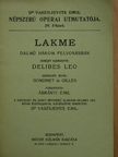 Delibes Leo - Lakmé [antikvár]