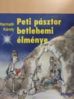 Harmath Károly - Peti pásztor betlehemi élménye  [antikvár]