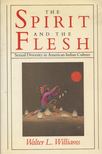 Walter L. Williams - The Spirit and the Flesh [antikvár]