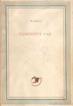 Ramuz, Charles-Ferdinand - Üldözött vad / Cirkusz [antikvár]