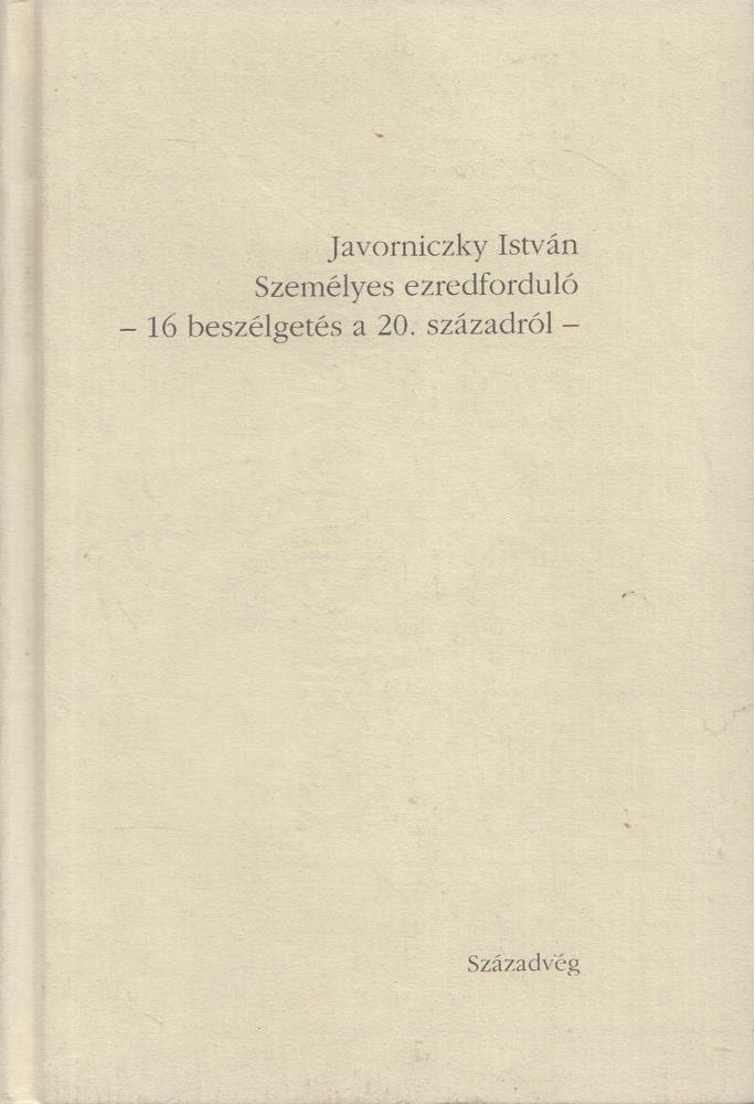 Javorniczky István - Személyes ezredforduló [antikvár]